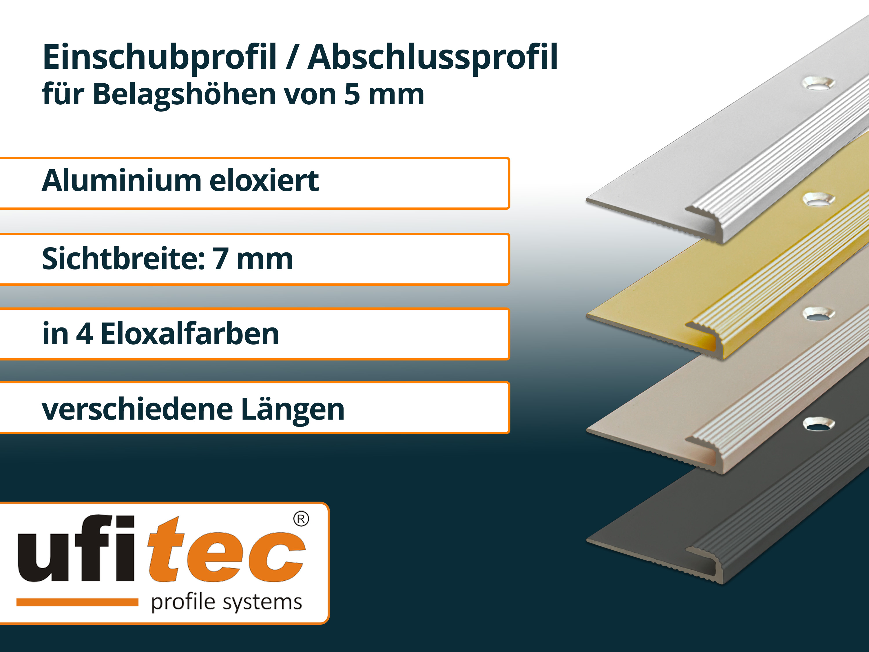 ufitec® Einschubprofile / Abschlussprofile - für Belagshöhen von 5 mm - Alu eloxiert ufitec® Einschubprofile / Abschlussprofile - für Belagshöhen von 5 mm - Alu eloxiert