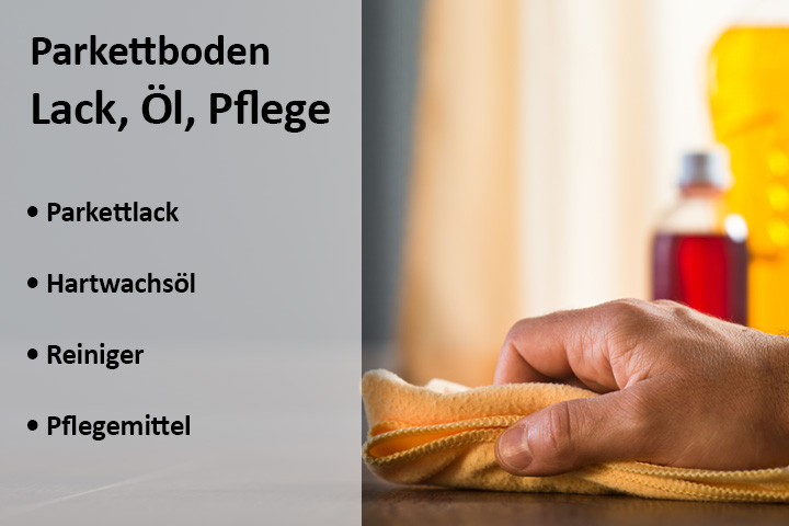 Lacke, Öl und Pflegemittel